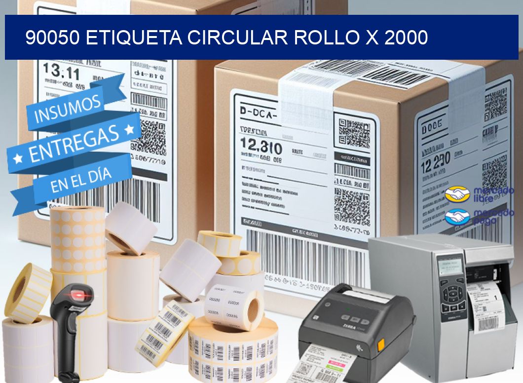 90050 ETIQUETA CIRCULAR ROLLO X 2000
