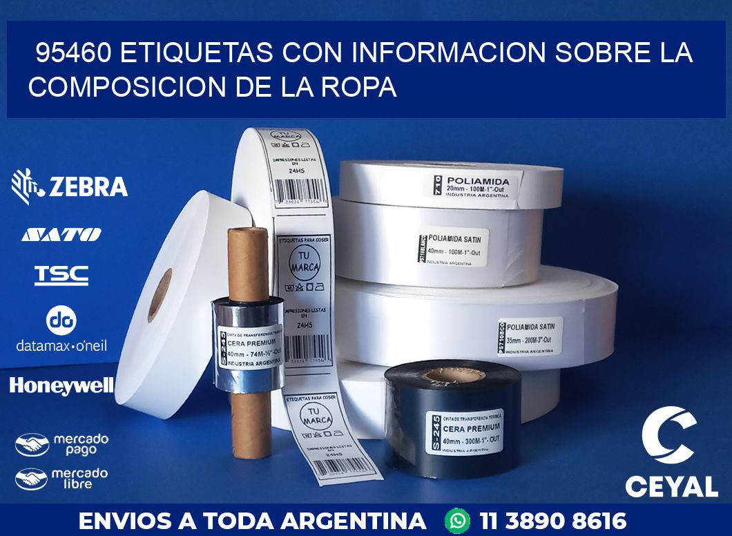 95460 ETIQUETAS CON INFORMACION SOBRE LA COMPOSICION DE LA ROPA