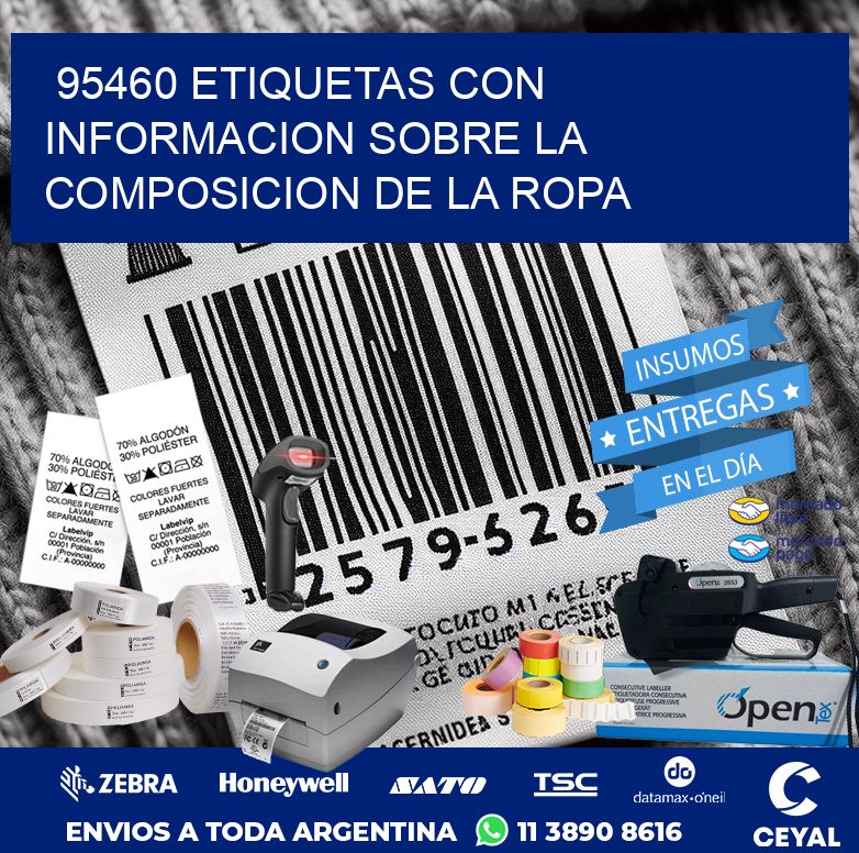 95460 ETIQUETAS CON INFORMACION SOBRE LA COMPOSICION DE LA ROPA