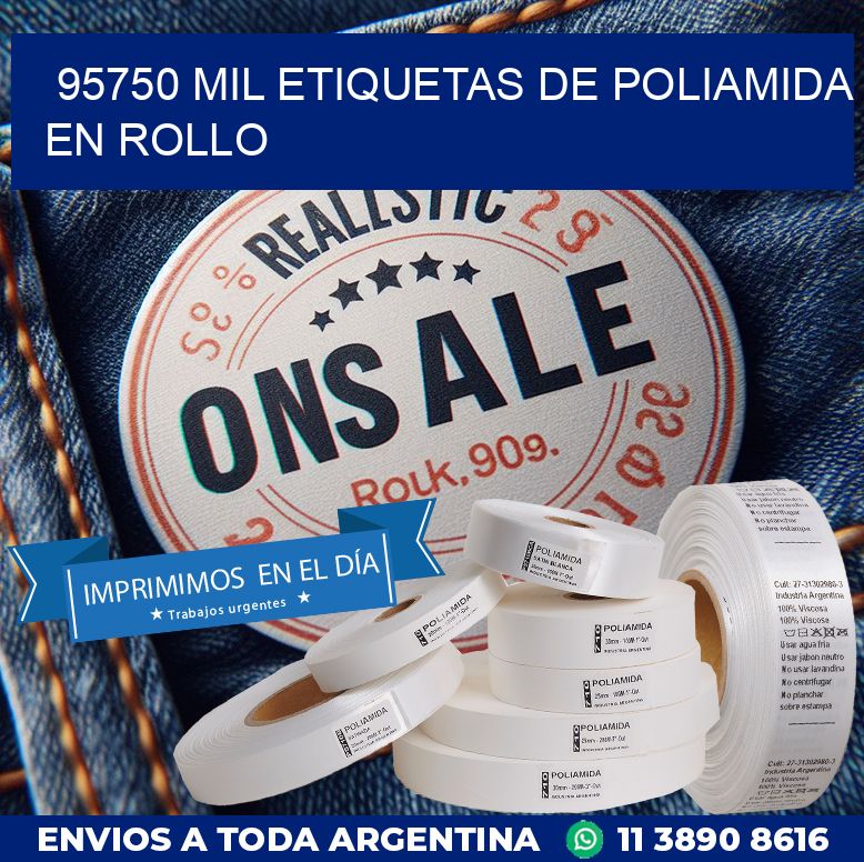 95750 MIL ETIQUETAS DE POLIAMIDA EN ROLLO