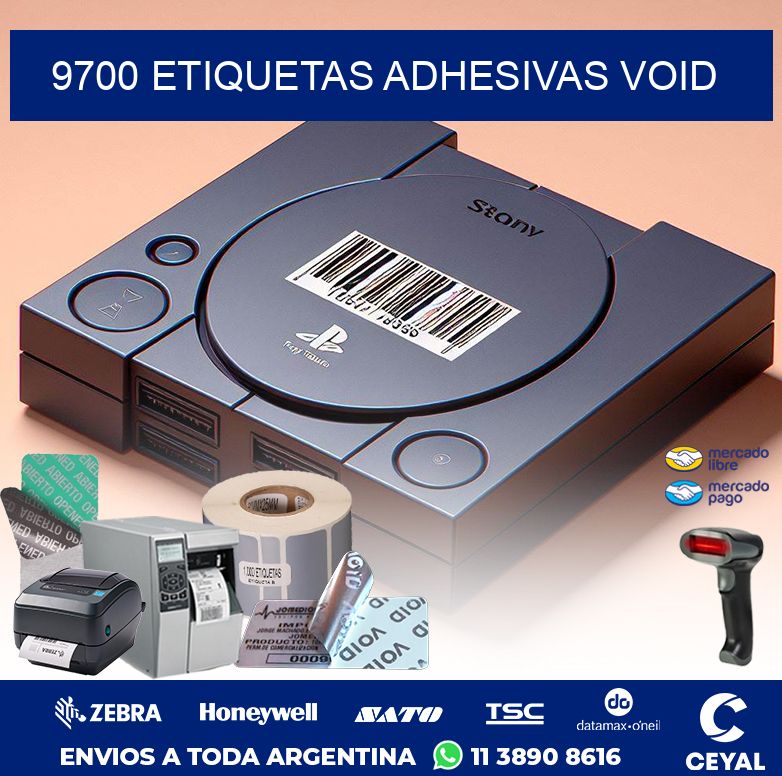 9700 ETIQUETAS ADHESIVAS VOID