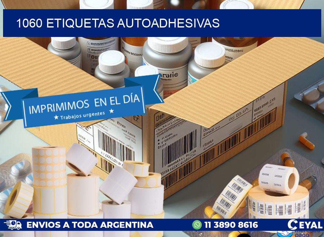 1060 ETIQUETAS AUTOADHESIVAS