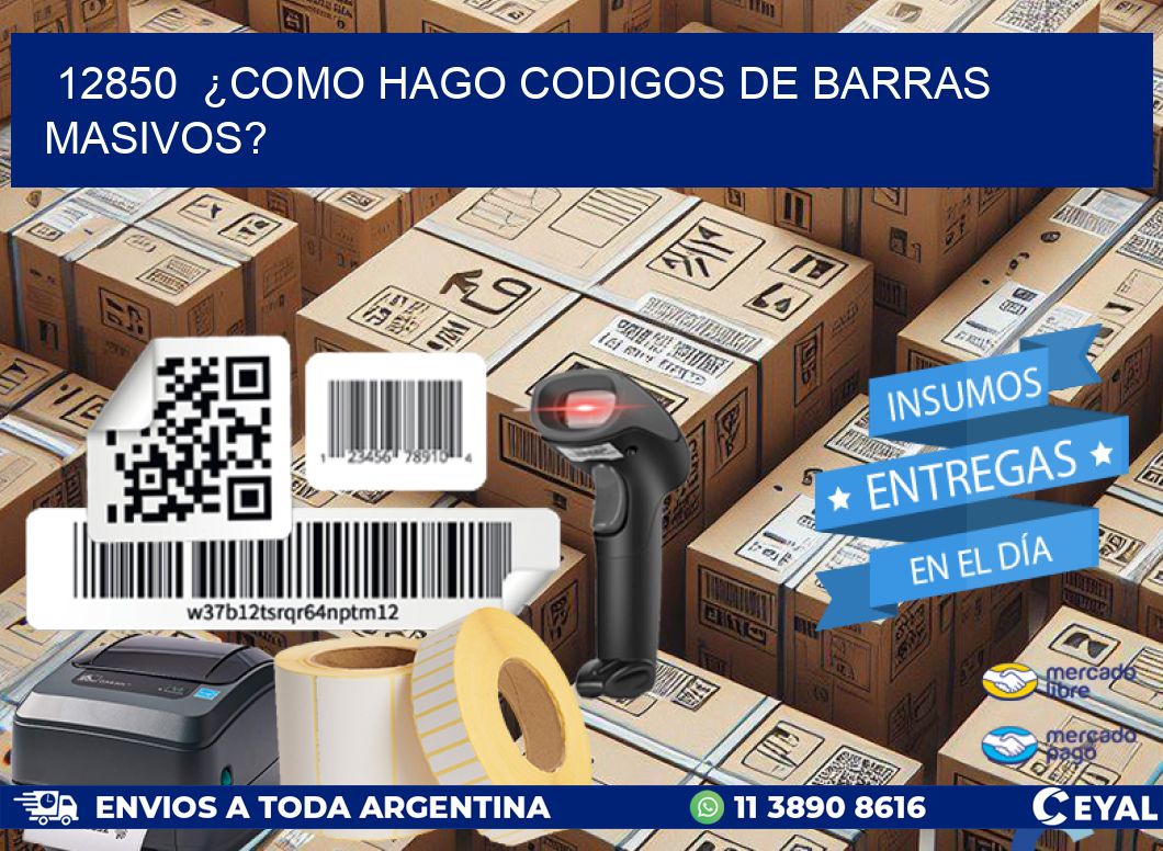 12850  ¿COMO HAGO CODIGOS DE BARRAS MASIVOS?
