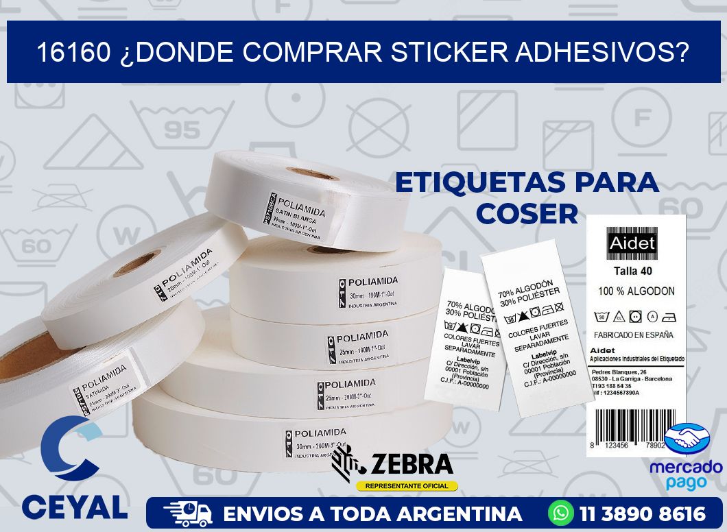 16160 ¿DONDE COMPRAR STICKER ADHESIVOS?