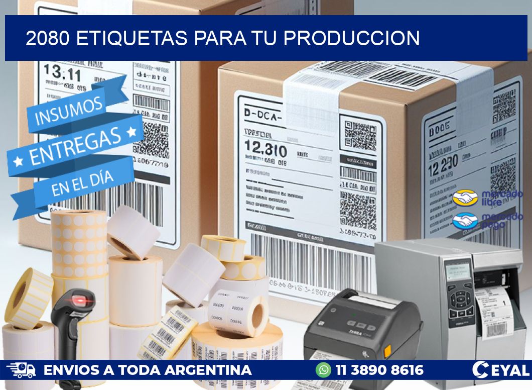 2080 ETIQUETAS PARA TU PRODUCCION