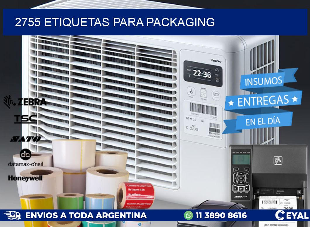 2755 ETIQUETAS PARA PACKAGING