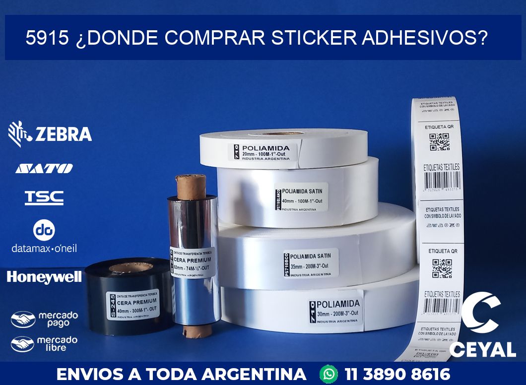 5915 ¿DONDE COMPRAR STICKER ADHESIVOS?