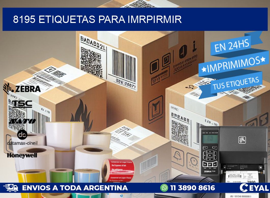 8195 ETIQUETAS PARA IMRPIRMIR