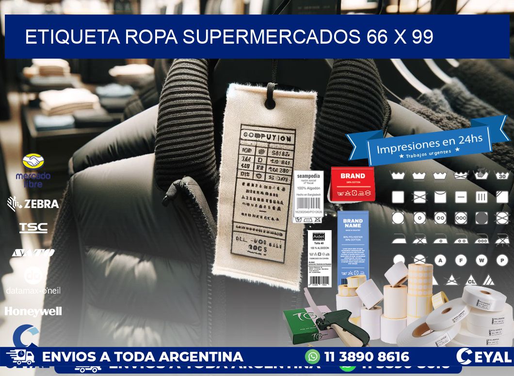 ETIQUETA ROPA SUPERMERCADOS 66 x 99