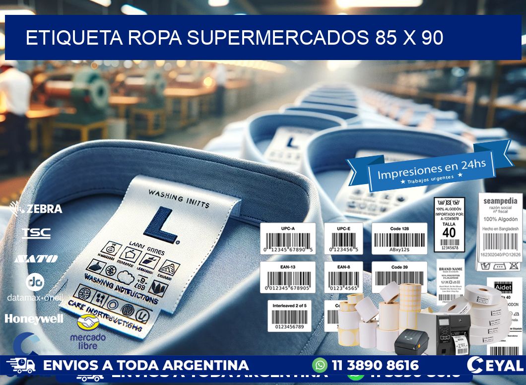 ETIQUETA ROPA SUPERMERCADOS 85 x 90