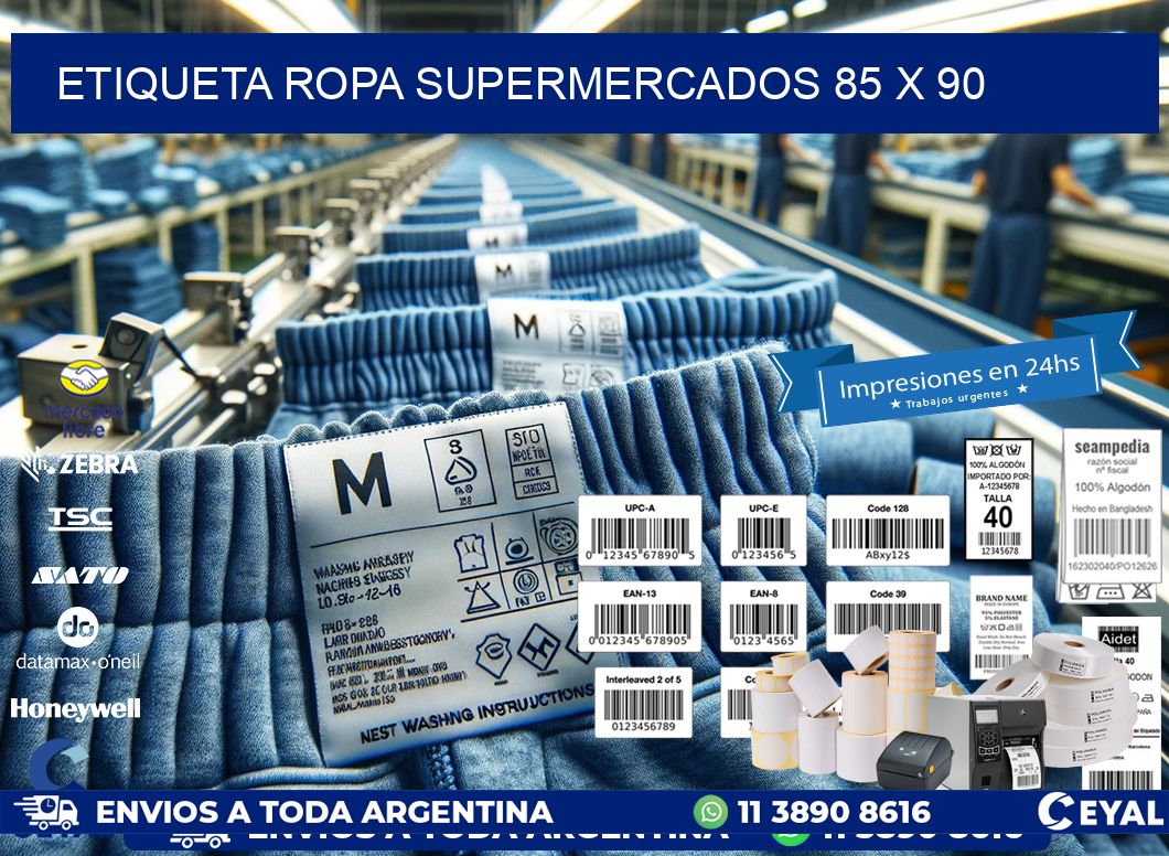 ETIQUETA ROPA SUPERMERCADOS 85 x 90