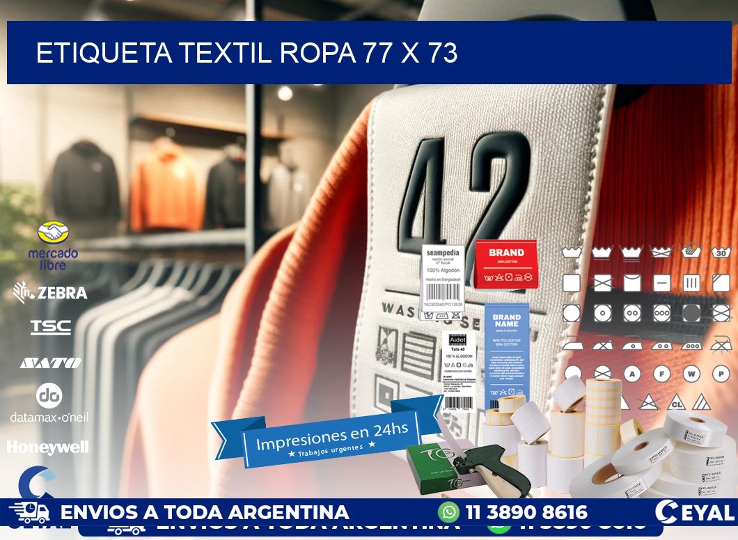 ETIQUETA TEXTIL ROPA 77 x 73