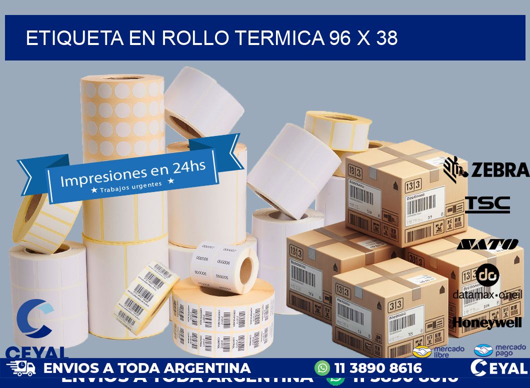 ETIQUETA EN ROLLO TERMICA 96 x 38