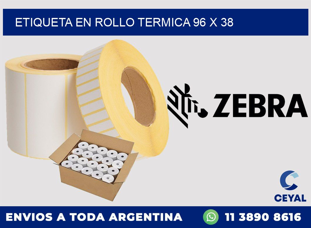 ETIQUETA EN ROLLO TERMICA 96 x 38