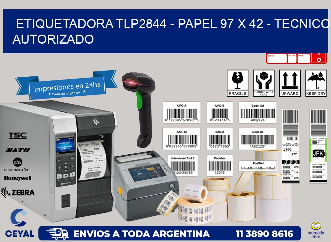 ETIQUETADORA TLP2844 - PAPEL 97 x 42 - TECNICO AUTORIZADO