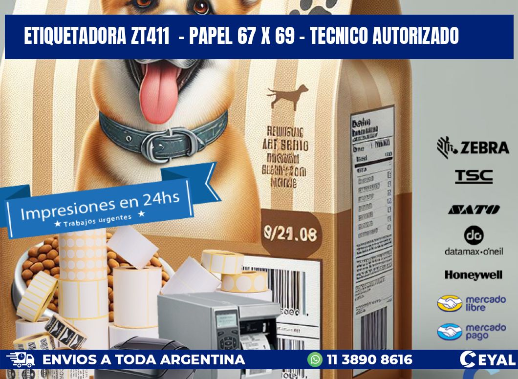 ETIQUETADORA ZT411  - PAPEL 67 x 69 - TECNICO AUTORIZADO