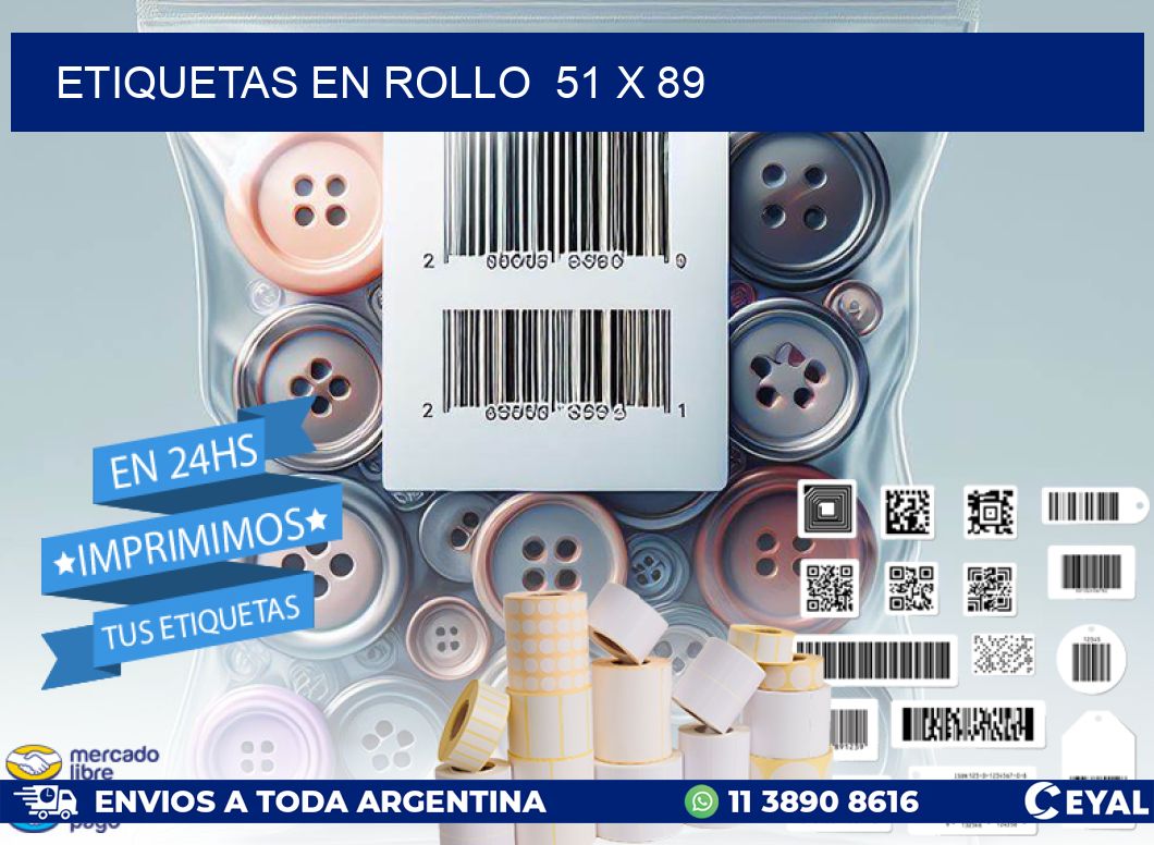 ETIQUETAS EN ROLLO  51 x 89
