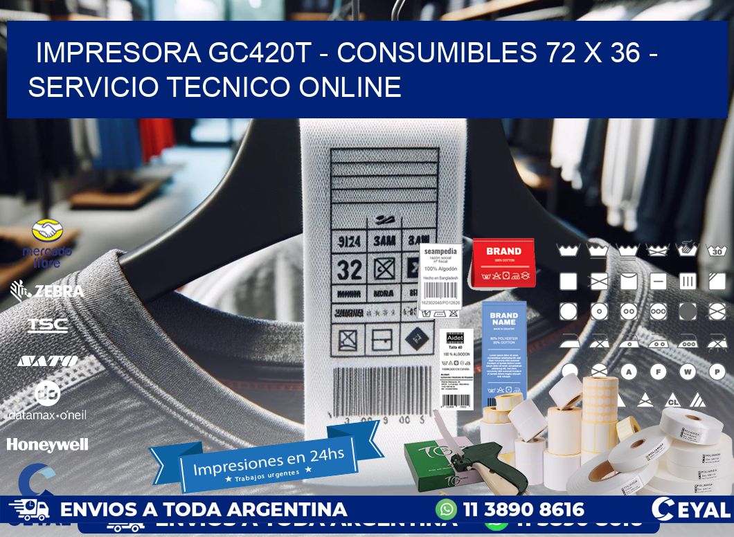 IMPRESORA GC420T - CONSUMIBLES 72 x 36 - SERVICIO TECNICO ONLINE