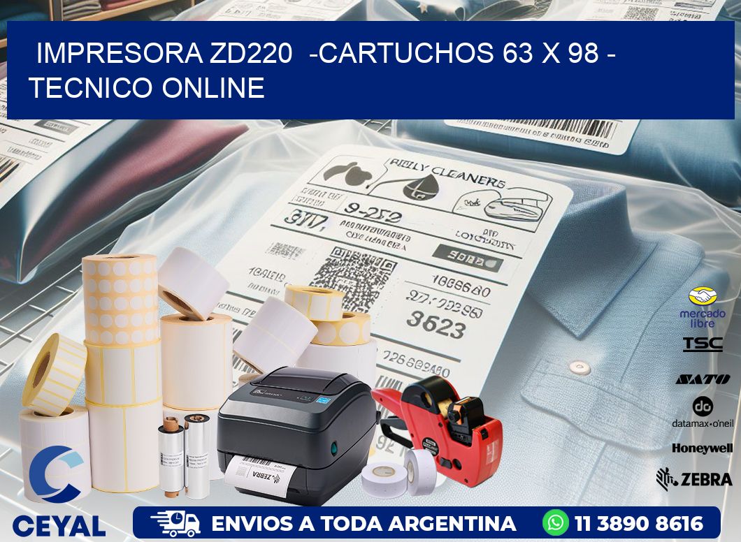 IMPRESORA ZD220  -CARTUCHOS 63 x 98 - TECNICO ONLINE