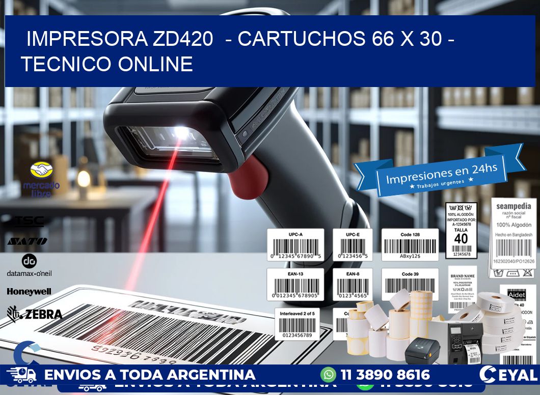 IMPRESORA ZD420  - CARTUCHOS 66 x 30 - TECNICO ONLINE