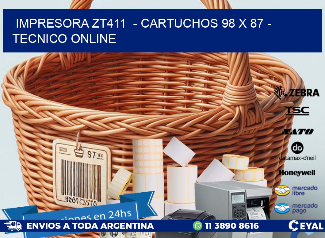 IMPRESORA ZT411  - CARTUCHOS 98 x 87 - TECNICO ONLINE