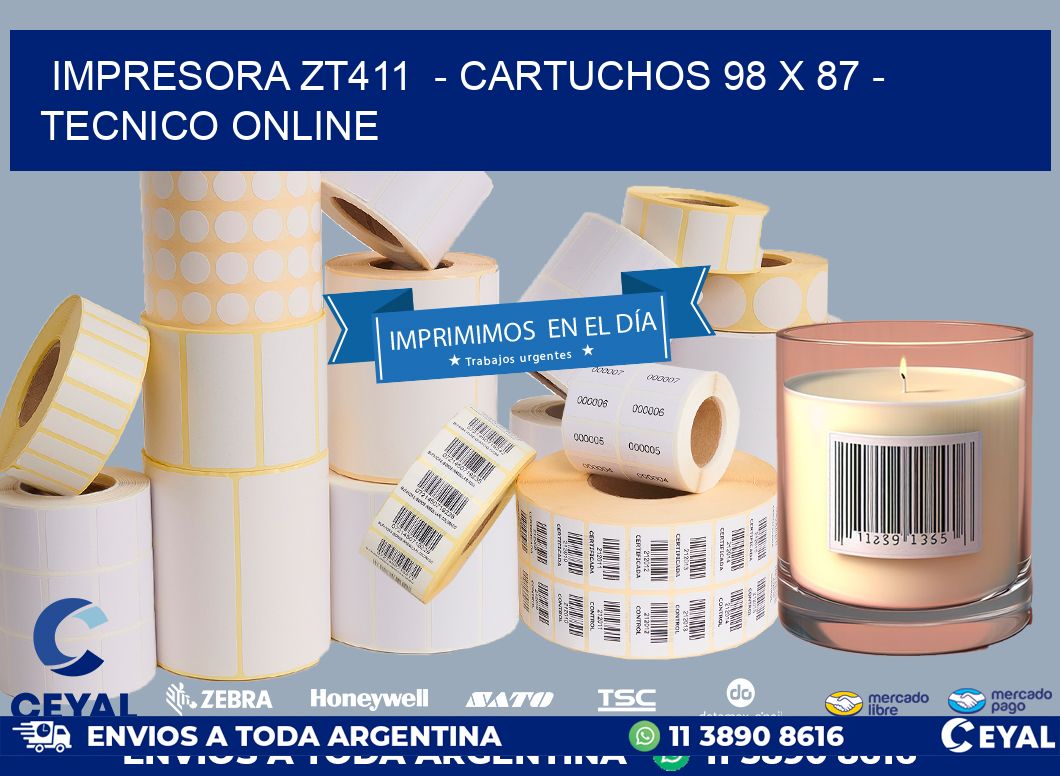 IMPRESORA ZT411  – CARTUCHOS 98 x 87 – TECNICO ONLINE