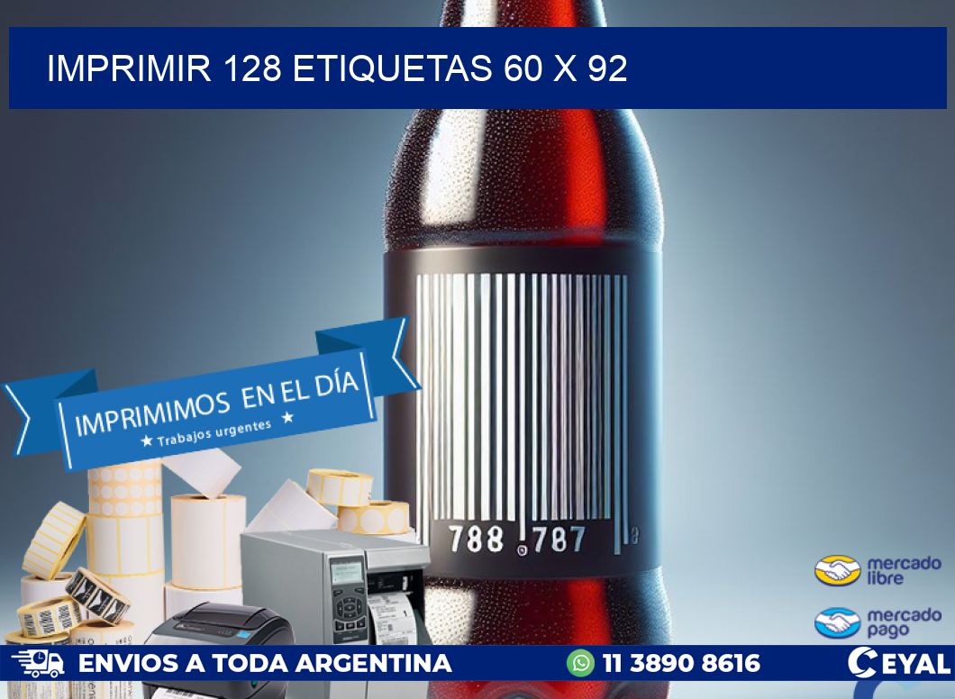IMPRIMIR 128 ETIQUETAS 60 x 92