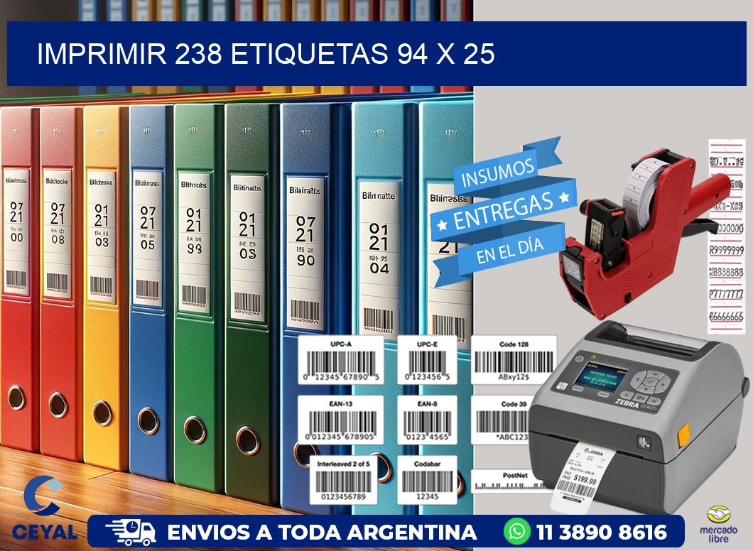 IMPRIMIR 238 ETIQUETAS 94 x 25