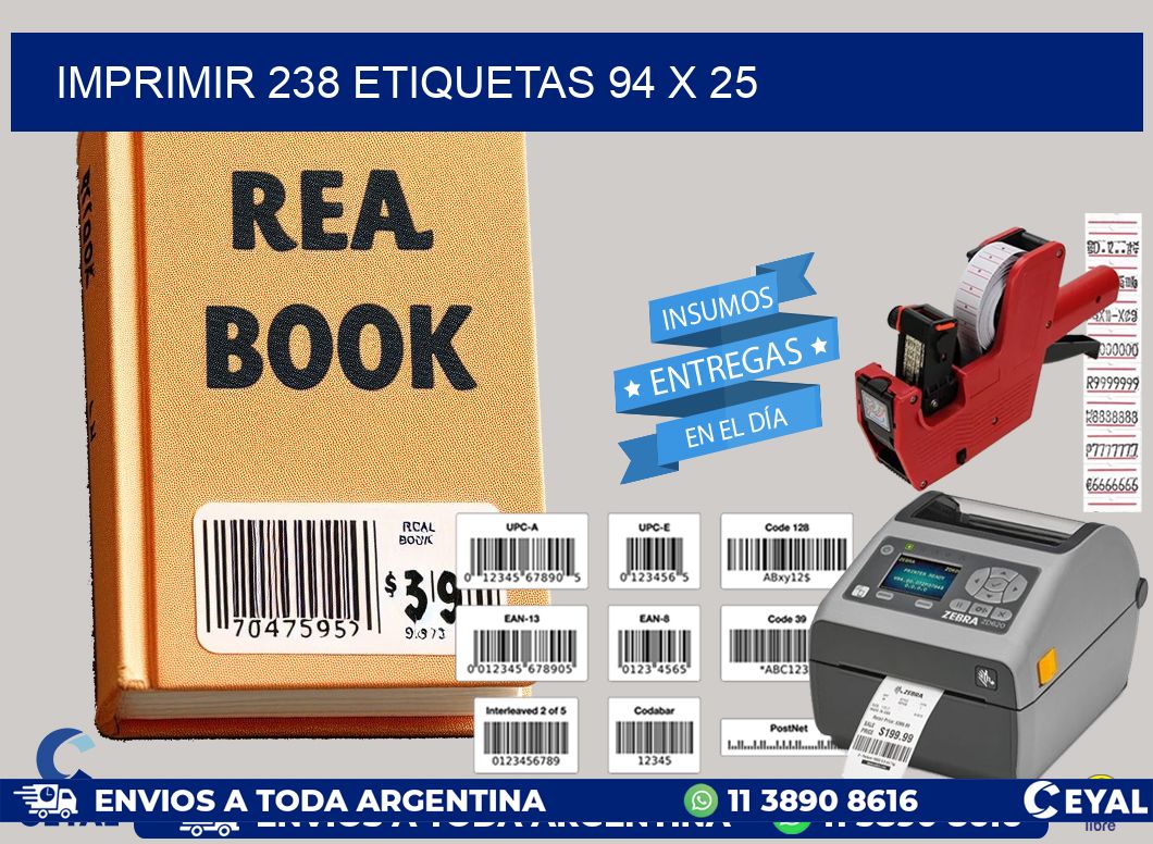 IMPRIMIR 238 ETIQUETAS 94 x 25