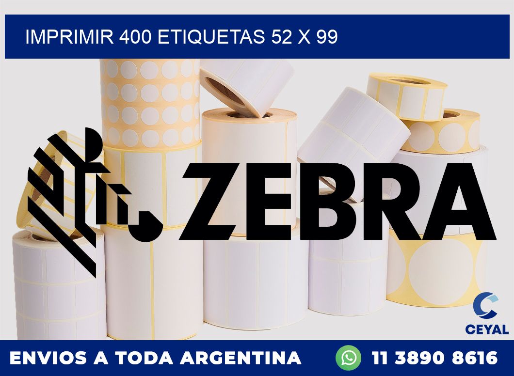 IMPRIMIR 400 ETIQUETAS 52 x 99