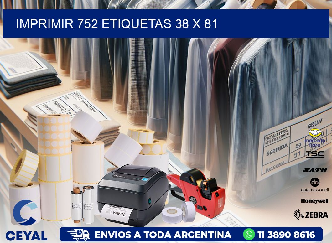IMPRIMIR 752 ETIQUETAS 38 x 81
