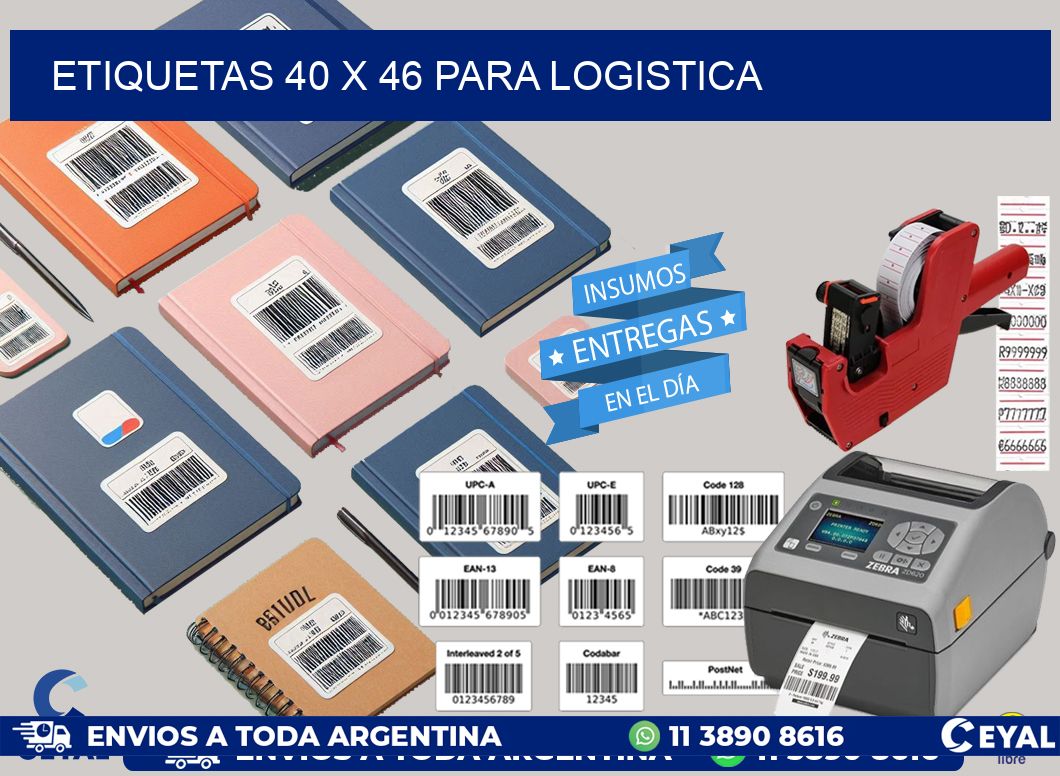 ETIQUETAS 40 x 46 PARA LOGISTICA