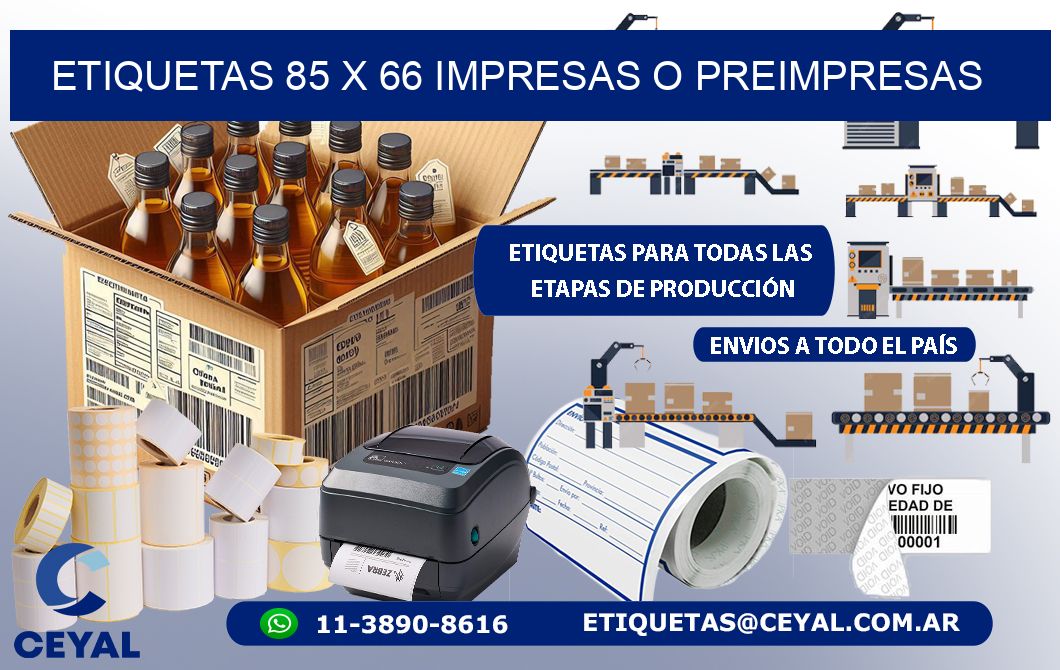 ETIQUETAS 85 x 66 IMPRESAS O PREIMPRESAS