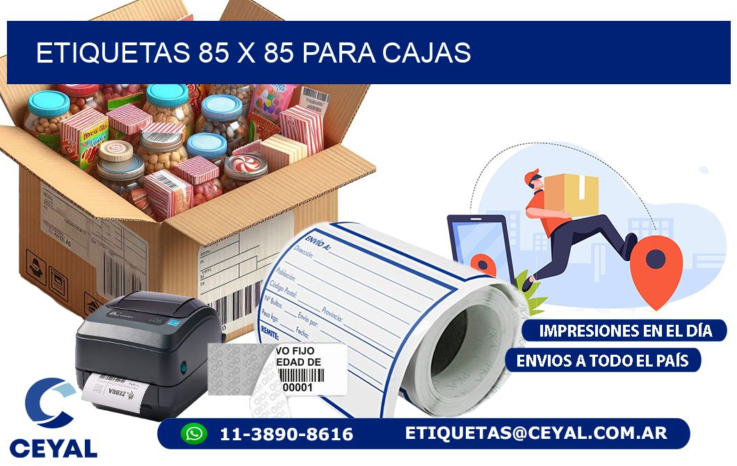ETIQUETAS 85 x 85 PARA CAJAS