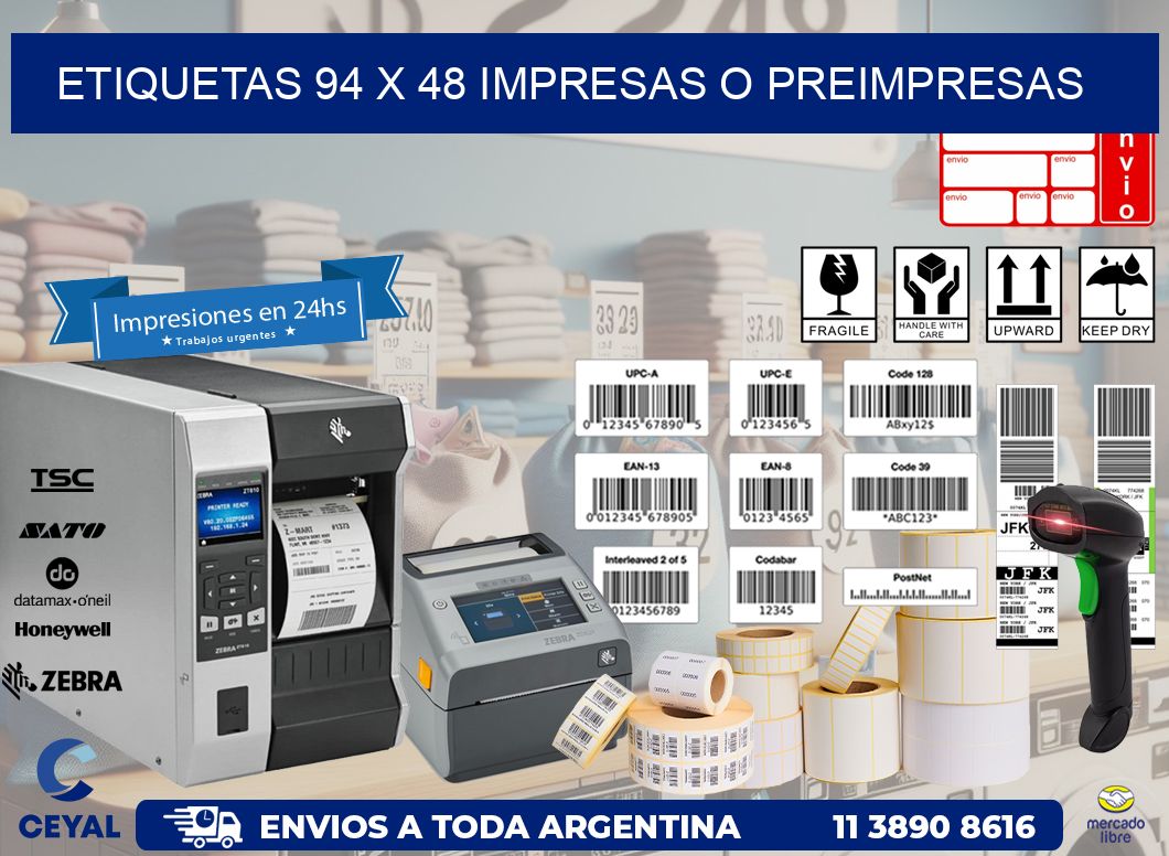 ETIQUETAS 94 x 48 IMPRESAS O PREIMPRESAS