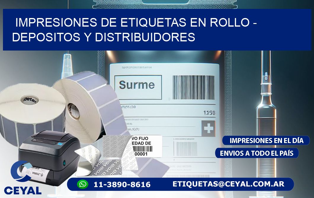 IMPRESIONES DE ETIQUETAS EN ROLLO - DEPOSITOS Y DISTRIBUIDORES