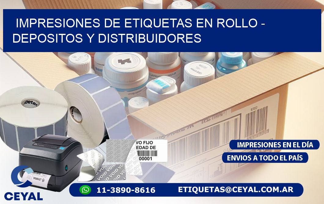 IMPRESIONES DE ETIQUETAS EN ROLLO - DEPOSITOS Y DISTRIBUIDORES