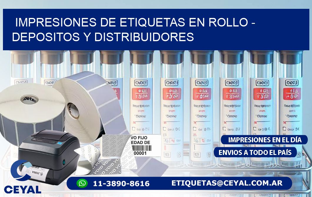 IMPRESIONES DE ETIQUETAS EN ROLLO - DEPOSITOS Y DISTRIBUIDORES