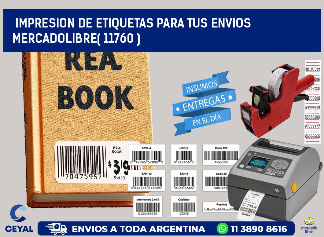 impresion de etiquetas para tus envios mercadolibre( 11760 )