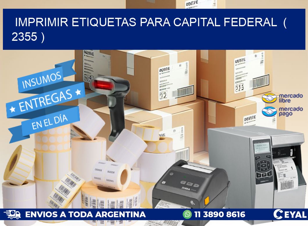 imprimir etiquetas para capital federal  ( 2355 )