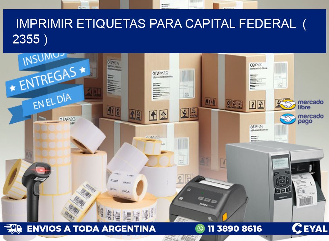 imprimir etiquetas para capital federal  ( 2355 )