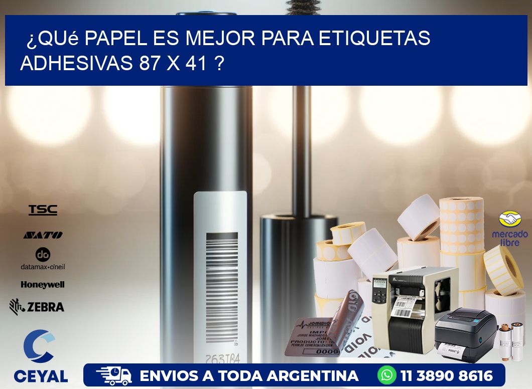 ¿Qué papel es mejor para etiquetas adhesivas 87 x 41 ?