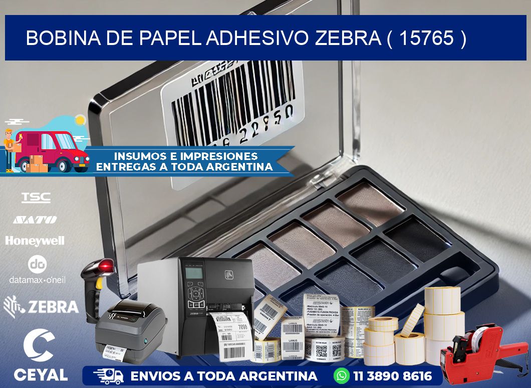 BOBINA DE PAPEL ADHESIVO ZEBRA ( 15765 )