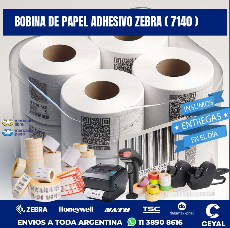 BOBINA DE PAPEL ADHESIVO ZEBRA ( 7140 )