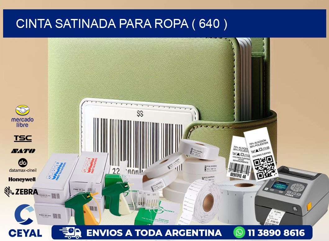 CINTA SATINADA PARA ROPA ( 640 )
