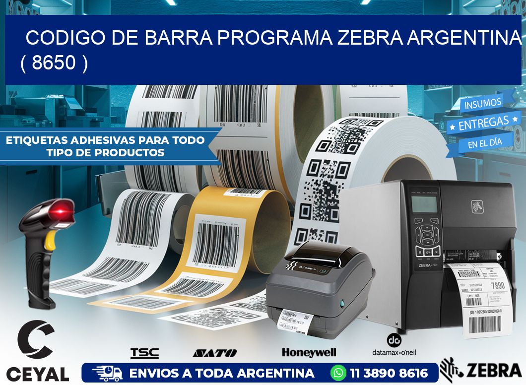 CODIGO DE BARRA PROGRAMA ZEBRA ARGENTINA ( 8650 )