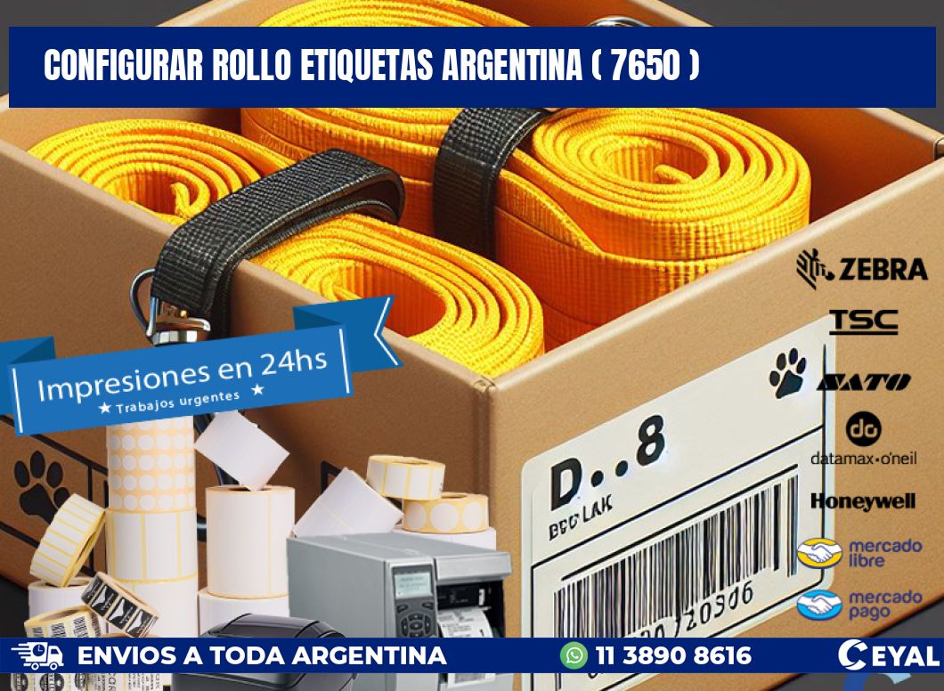 CONFIGURAR ROLLO ETIQUETAS ARGENTINA ( 7650 )