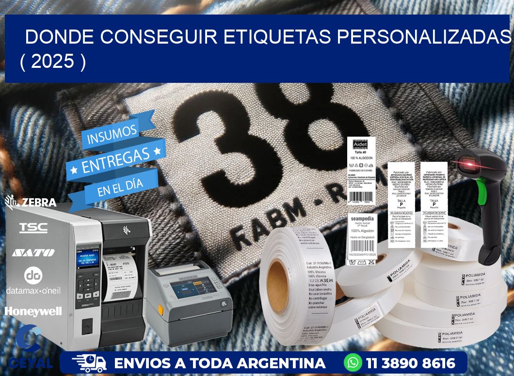 DONDE CONSEGUIR ETIQUETAS PERSONALIZADAS ( 2025 )
