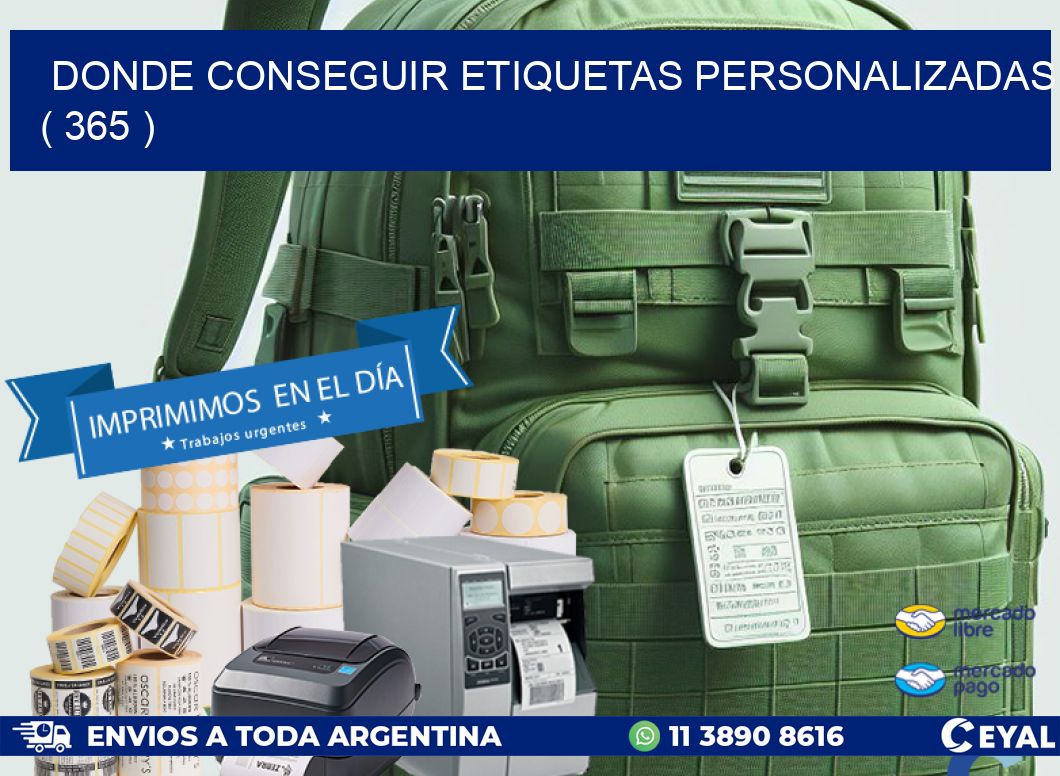 DONDE CONSEGUIR ETIQUETAS PERSONALIZADAS ( 365 )