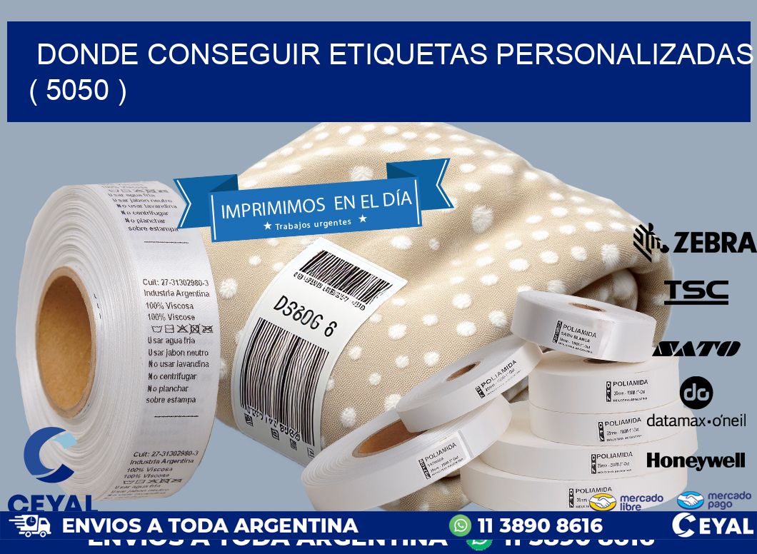 DONDE CONSEGUIR ETIQUETAS PERSONALIZADAS ( 5050 )